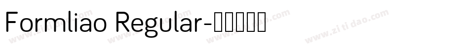 Formliao Regular字体转换